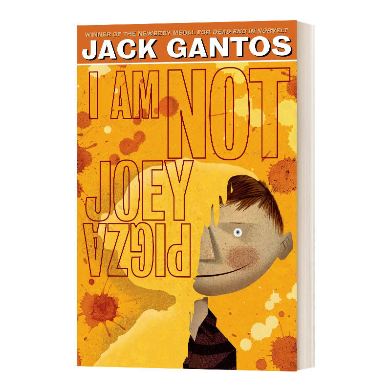 英文原版 I Am Not Joey Pigza 我不是乔伊皮撒 Joey Pigza系列 儿童文学小说 小学英语课外读物 英文版 纽伯瑞奖作家Jack Gantos