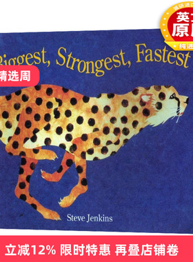 英文原版绘本 Biggest, Strongest, Fastest 凯迪克大奖作者 史蒂夫·詹金斯 英文版 进口英语原版书籍
