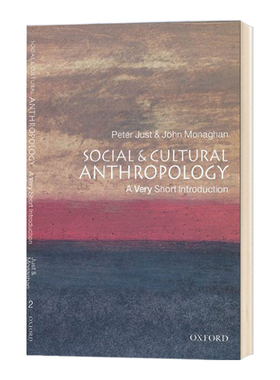 Social and Cultural Anthropology 英文原版 牛津通识系列：社会与文化人类学 John Monaghan,Peter Just