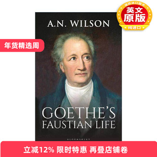 英文原版 Goethe 歌德传 浮士德人生 精装 A·N·威尔森 英文版 进口英语原版书籍