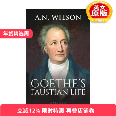 英文原版 Goethe 歌德传 浮士德人生 精装 A·N·威尔森 英文版 进口英语原版书籍