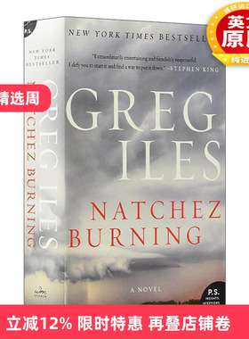 英文原版 Natchez Burning 燃烧的纳奇兹 律师佩恩·凯奇系列 纽约时报畅销书作者Greg Iles 英文版 进口英语原版书籍