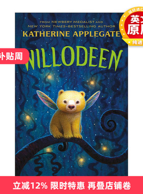 英文原版 Willodeen 怪物守护人 纽伯瑞奖得主Katherine Applegate 英文版 进口英语原版书籍