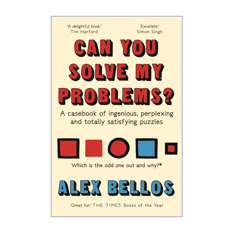 英文原版 Can You Solve My Problems? 迷人的逻辑题 125道经典的逻辑趣味题、数学题和脑筋急转弯 Alex Bellos 英文版 进口书籍