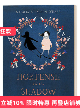 英文原版 Hortense and the Shadow 女孩和影子 娜塔莉亚·奥哈拉绘本 英文版 进口英语原版书籍