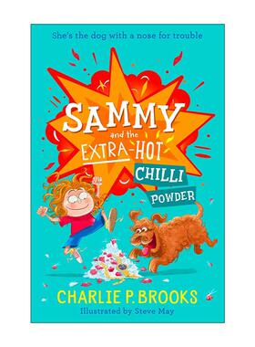 英文原版 Sammy and the Extra-Hot Chilli Powder 萨米与超级辣椒粉 儿童幽默治愈插画章节书 Charlie P. Brooks进口英语原版书籍