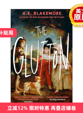 英文原版 The Glutton 饕鬄之人 文学新秀A.K.布莱克莫尔 历史小说 英文版 进口英语原版书籍