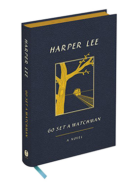 英文原版 Go Set a Watchman 守望之心  精装皮革版 哈珀李 杀死一只知更鸟作者 英文版 进口英语原版书籍