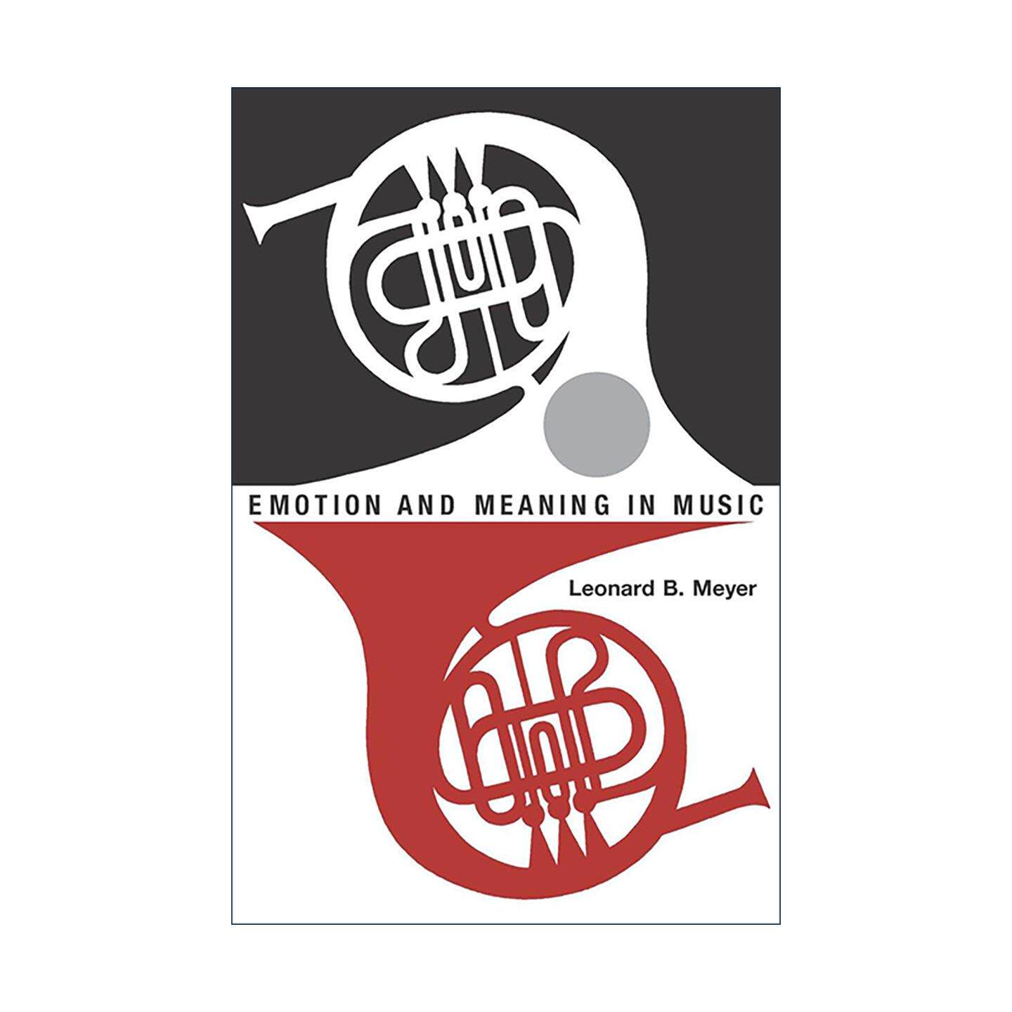 英文原版 Emotion and Meaning in Music 音乐的情感与意义 伦纳德·迈尔 芝加哥大学 英文版 进口英语原版书籍