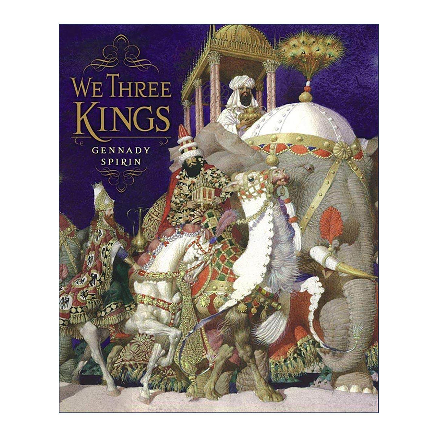 英文原版 We Three Kings 东方三王 精装图画书 英文版 进口英语原版书籍