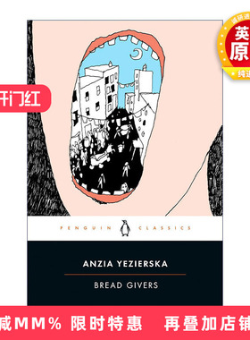 英文原版 Bread Givers Penguin Classics 养家糊口的人 Anzia Yezierska 企鹅经典 英文版 进口英语原版书籍
