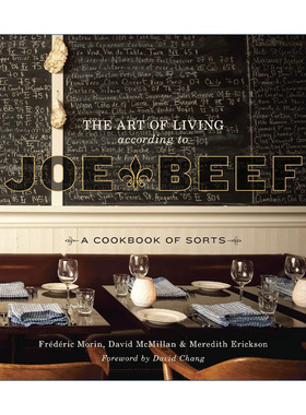英文原版 The Art of Living According to Joe Beef 生活的艺术 加拿大蒙特利尔著名餐厅食谱 法国料理 精装 英文版进口英语书籍