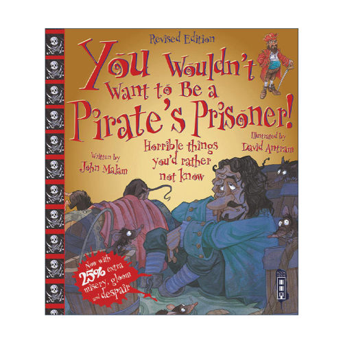 英文原版 You Wouldn't Want To Be A Pirate's Prisoner 千万不要成为海盗的囚犯 儿童人文历史科普 英文版 进口英语原版书籍