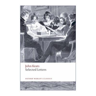 英文原版 Selected Letters 济慈书信选 牛津世界经典系列 英文版 进口英语原版书籍