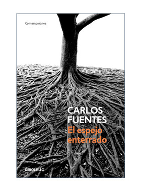 西班牙语原版 El espejo enterrado / The Buried Mirror 被埋葬的镜子 西班牙语版 我们的土地作者Carlos Fuentes 进口原版书籍