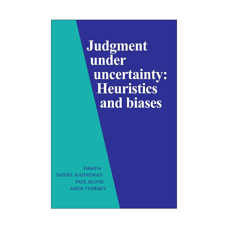 英文原版 Judgment under Uncertainty 不确定状况下的判断 启发式和偏差 丹尼尔·卡尼曼 英文版 进口英语原版书籍