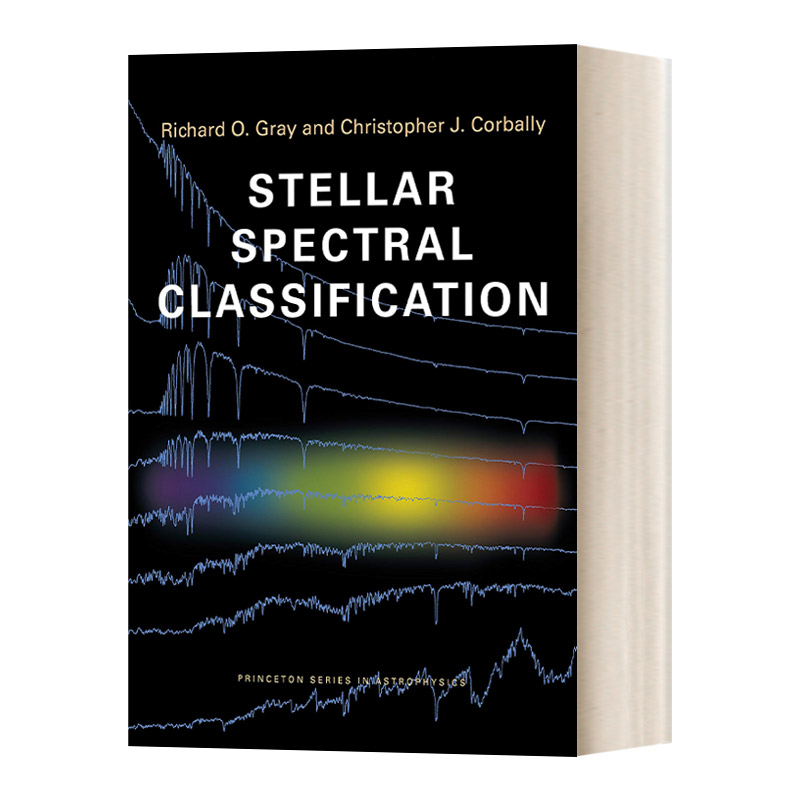 英文原版 Stellar Spectral Classification 恒星光谱分类 Richard O Gray 天文学 天体物理学 英文版 进口英语原版书籍