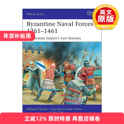 英文原版 Byzantine Naval Forces 1261–1461 拜占庭海军 历史上的军队系列 英文版 进口英语原版书籍