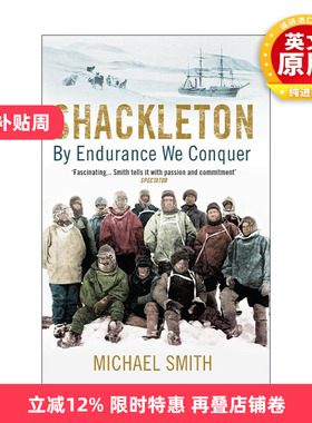 英文原版 Shackleton 沙克尔顿南极远征 坚毅必胜 英文版 进口英语原版书籍
