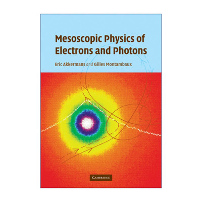 英文原版 Mesoscopic Physics of Electrons and Photons 电子和光子的介观物理学 Eric Akkermans 英文版 进口英语原版书籍