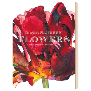 罗西·桑德斯的花卉 Rosie Sanders’Flowers 植物学艺术插画画册水彩花卉图案集美术生临摹英文原装正版进口