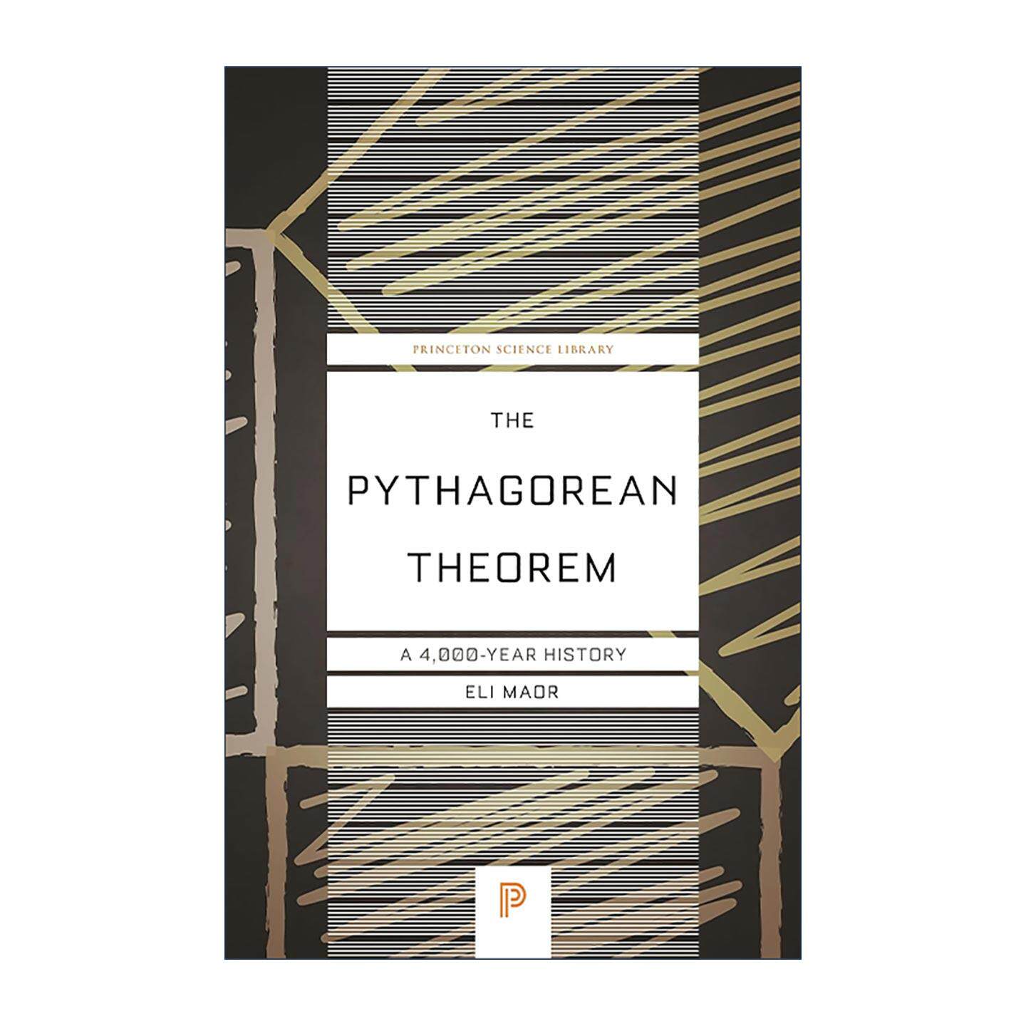 英文原版 The Pythagorean Theorem 勾股定理 悠悠4000年的故事 e的故事作者Eli Maor 英文版 进口英语原版书籍