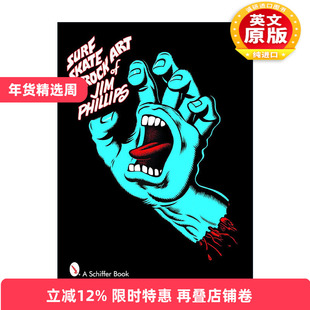 英文原版 Surf Skate & Rock Art of Jim Phillips 吉姆菲利普斯的冲浪 滑板与摇滚艺术 插画收藏集 英文版 进口英语原版书籍