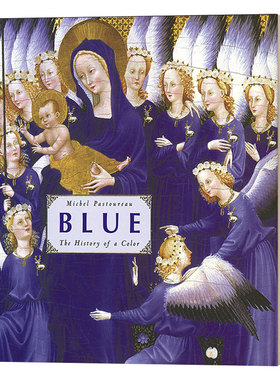 英文原版 Blue The History of a Color 蓝色 色彩列传 法国著名历史学家及符号学家Michel Pastoureau 精装 英文版 进口英语书籍
