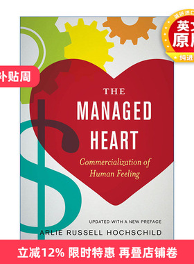 英文原版 The Managed Heart 心灵的整饰 人类情感的商业化 Arlie Russell Hochschild 英文版 进口英语原版书籍