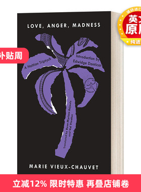 英文原版小说 Love  Anger  Madness A Haitian Triptych 爱、愤怒、疯狂 兰登书屋现代图书馆火炬手系列 英文版 进口英语原版书籍