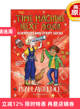 英文原版 The Time Machine Next Door Scientists and Stripy Socks 隔壁的时光机 伦敦塔和海岛探险 少儿历史小说 英文版