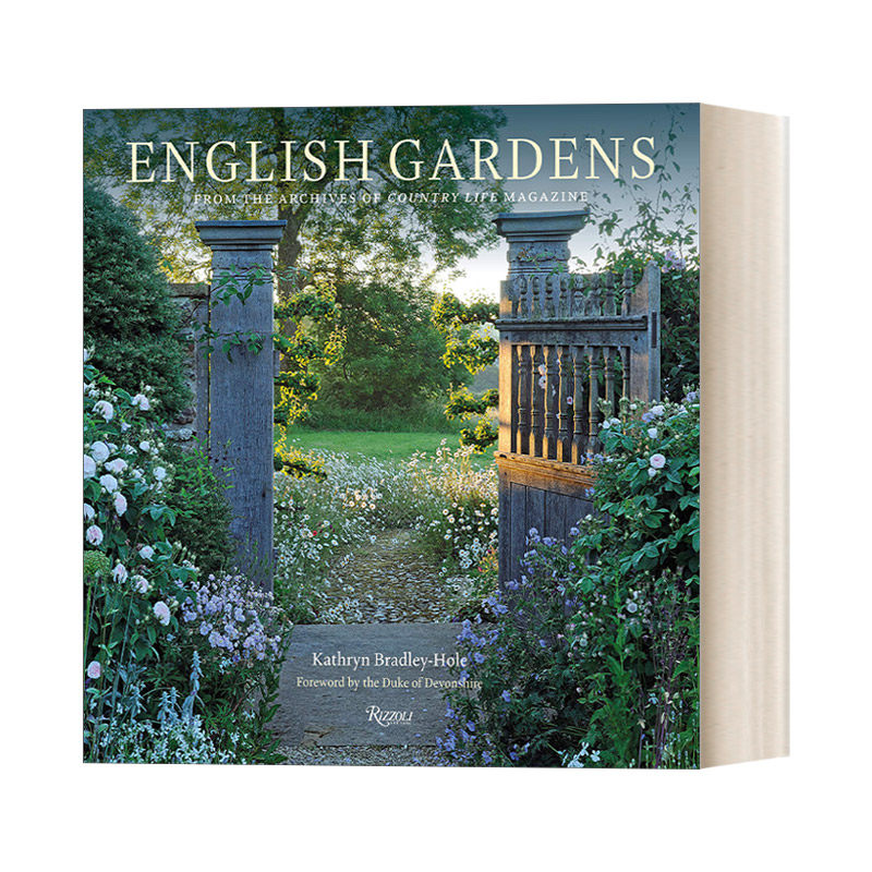 英文原版 English Gardens 花团锦簇的英式花园设计 别墅庭院景观设计参考书籍 精装艺术图册 Kathryn Bradley-Hole 进口英语书籍