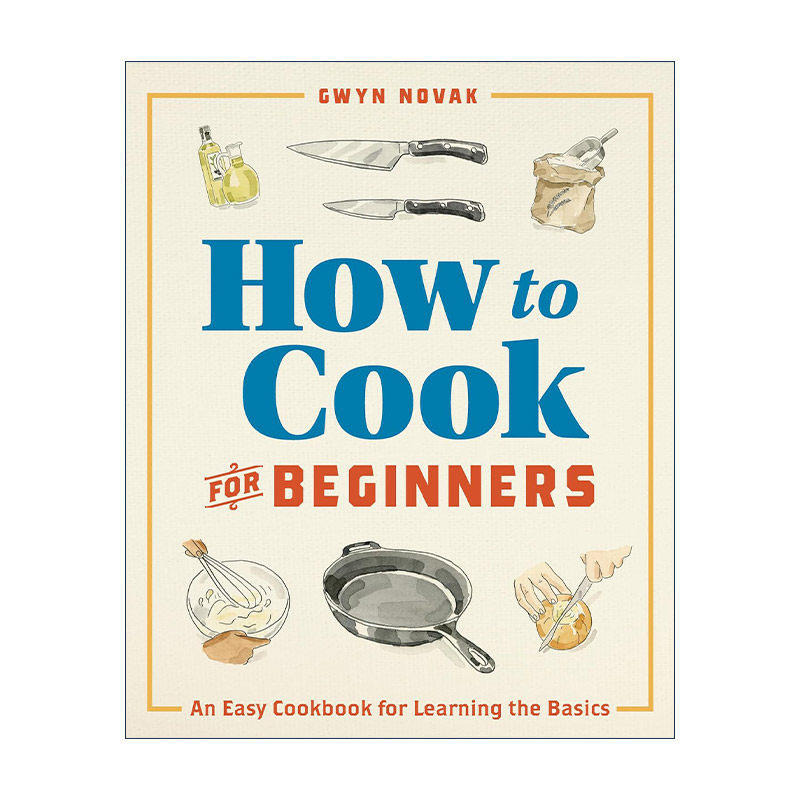 英文原版 How to Cook for Beginners 初学者烹饪指南 简易基础食谱 英文版 进口英语原版书籍