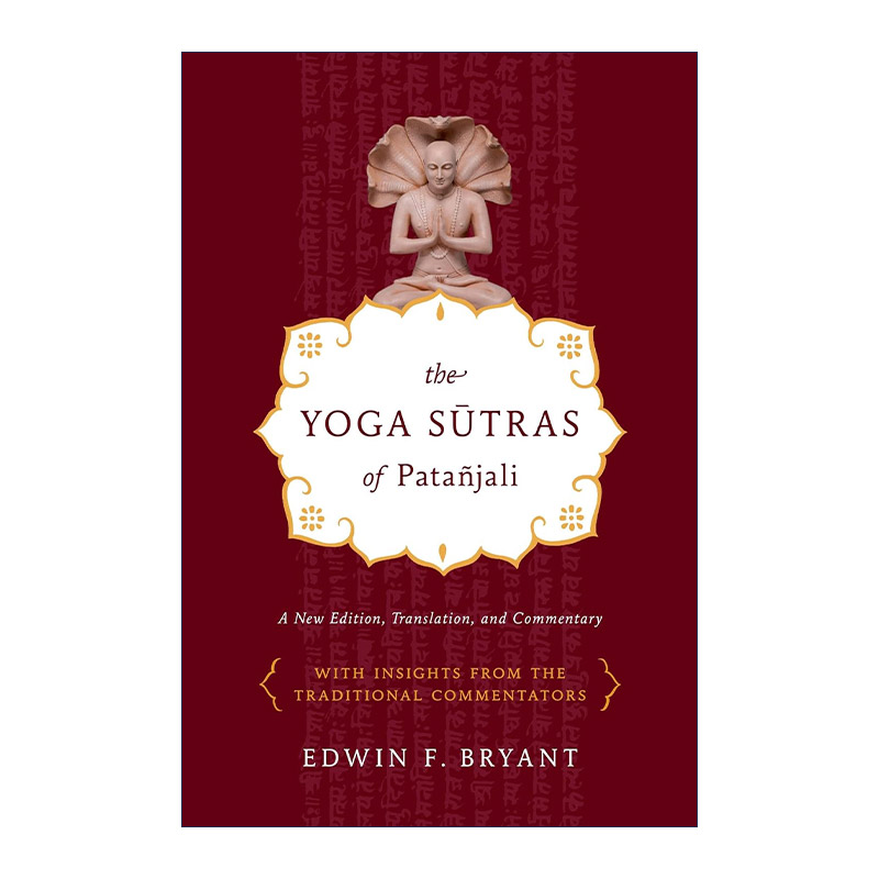 英文原版 The Yoga Sutras of Patanjali A New Edition Translation and Commentary瑜伽之祖帕坦伽利瑜伽指南英文版