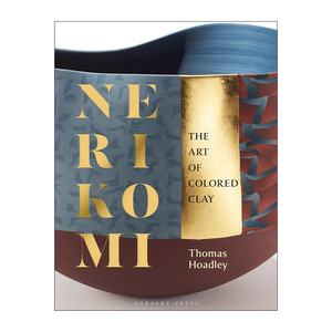 英文原版 Nerikomi 绞胎 混合彩色陶艺的魅力 精装 英文版 进口英语原版书籍