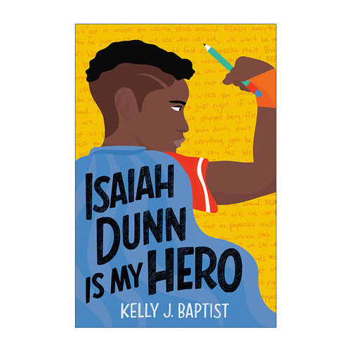 英文原版 Isaiah Dunn Is My Hero 以赛亚·邓恩是我的英雄 儿童男孩成长小说 Kelly J. Baptist 英文版 进口英语原版书籍