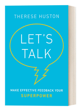 英文原版 Let's Talk 谈谈吧 让有效的反馈成为你的超能力 西雅图大学主任Therese Huston 精装 英文版 进口英语原版书籍