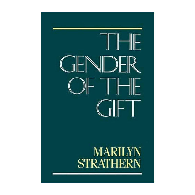 英文原版 The Gender of the Gift 礼物的性别 美拉尼西亚的女性与社会问题 Marilyn Strathern 英文版 进口英语原版书籍