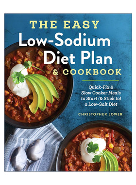 英文原版 The Easy Low Sodium Diet Plan and Cookbook 简单的低钠饮食计划和食谱 健康烹饪指南 高血压 充血性心力衰竭 英文版