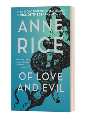 英文原版小说 Of Love and Evil Songs of the Seraphim Series 02 爱与恶 Anne Rice安妮·莱斯 英文版 进口英语原版书籍