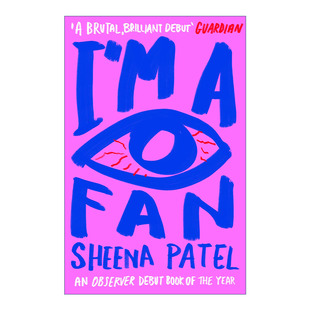 Sheena 小说 Fan 英文原版 Patel 进口英语原版 英文版 书籍 2023女性小说奖长名单 我是粉丝
