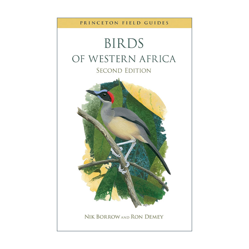 英文原版 Birds of Western Africa 西非的鸟类 第二版 普林斯顿野外指南 Nik Borrow英文版 进口英语原版书籍