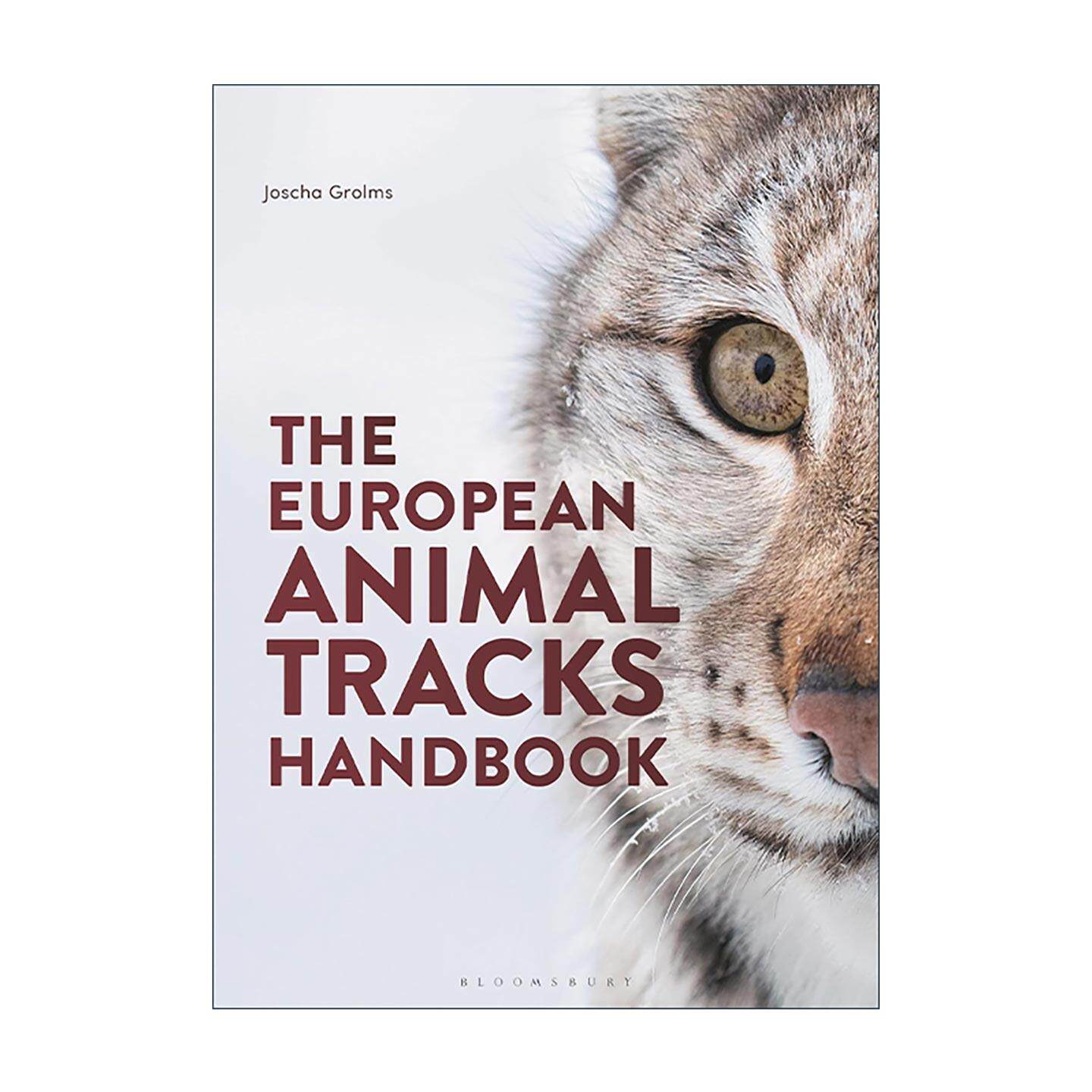 英文原版 The European Animal Tracks Handbook 欧洲动物踪迹手册 精装 野生动物踪迹识别与解读 自然观察 生态研究 户外探索
