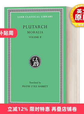 英文原版 Moralia Volume II  普鲁塔克Plutarch 道德小品 卷二 原文希英对照版 洛布古典丛书 英文版 进口英语原版书籍