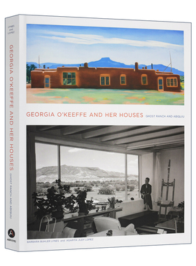 英文原版 Georgia O'Keeffe and Her Houses 乔治亚 欧姬芙和她的房子 建筑艺术 精装 英文版 进口英语原版书籍