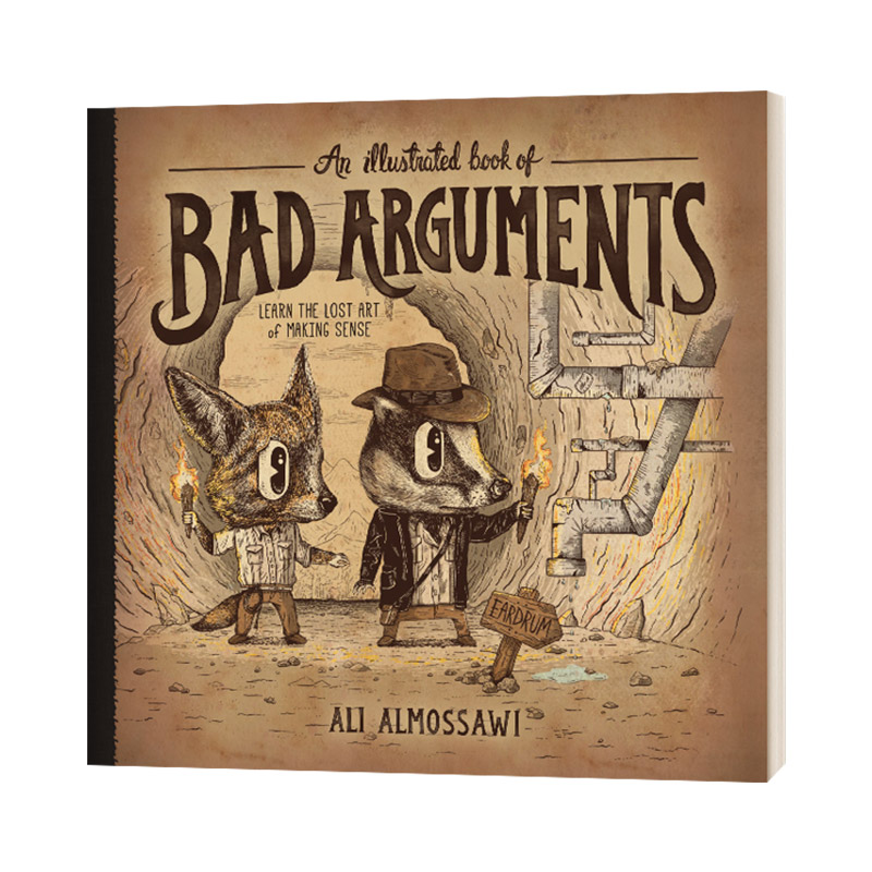 英文原版 An Illustrated Book of Bad Arguments 神逻辑 不讲道理的人怎么总有理！精装 Ali Almossawi 英文版 进口英语原版书籍
