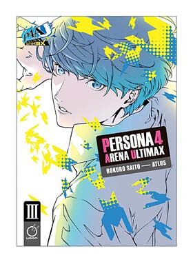 英文原版 Persona 4 Arena Ultimax Volume 3 女神异闻录4 终极午夜竞技场 漫画卷三 英文版 进口英语原版书籍