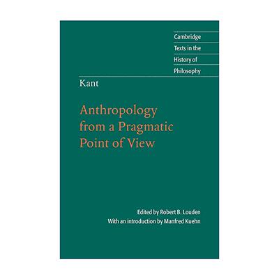 英文原版 Kant Anthropology from a Pragmatic Point of View 康德 实用人类学 剑桥哲学史文本系列 英文版 进口英语原版书籍