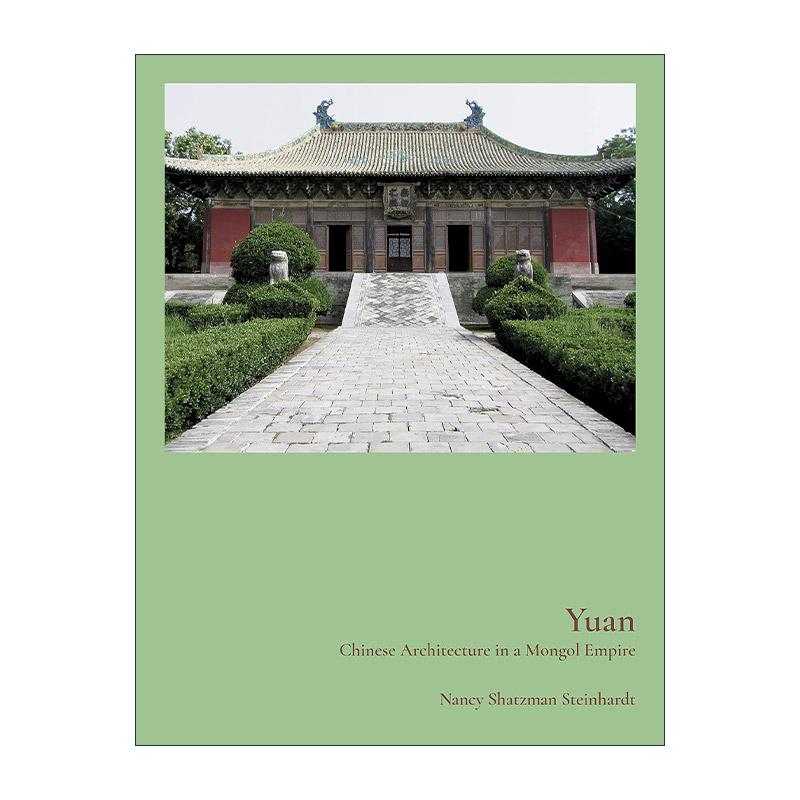 英文原版 Yuan 元 蒙古帝国的中国建筑 艺术设计历史 精装 普林斯顿大学出版社 英文版 进口英语原版书籍