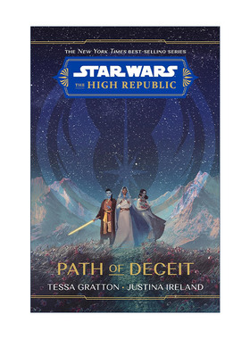 英文原版 Star Wars The High Republic Path of Deceit 星球大战 共和国巅峰 欺骗之路 Tessa Gratton 精装 英文版 进口英语书籍